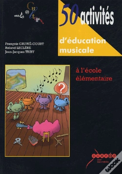 Capa do artigo 50 Activités D'Éducation Musicale À L'École Élémentaire