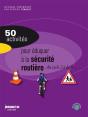 50 Activites Pour Eduquer A La Securite Routiere Au Cycle 2 A La 6eme - Preview