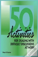 50 Activities For Dealing With Difficult Discussions At Work