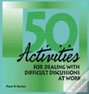 Capa do artigo 50 Activities For Dealing With Difficult Discussions At Work