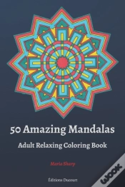 Capa do artigo 50 Amazing Mandalas Adult Relaxing Coloring Book