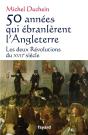 50 Années Qui Ébranlèrent L'Angleterre ; Les Deux Révolutions Du Xvii Siècle - Preview