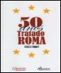 50 Anos do Tratado de Roma - Preview