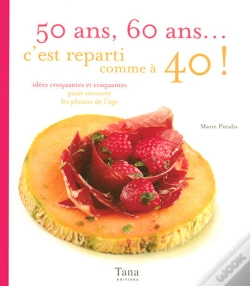 Capa do artigo 50 Ans, 60 Ans C'Est Reparti Comme À 40 Ans