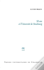 50 Ans A L'Universite De Strasbourg