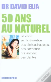 Capa do artigo 50 Ans Au Naturel ; La Phytotherapie Dans Tous Ses Etats