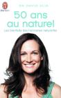 50 Ans Au Naturel ; Les Bienfaits Des Phytoestrogènes - Preview