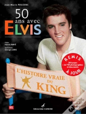 50 Ans Avec Elvis