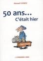 50 Ans... C'Était Hier - Preview