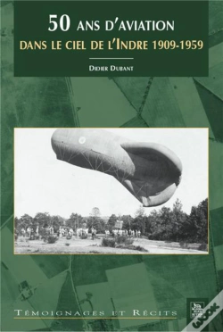 Capa do artigo 50 Ans D'Aviation Dans Le Ciel De L'Indre 1909-1959