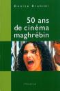 50 Ans De Cinéma Maghrébin - Preview