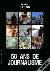 50 Ans De Journalisme