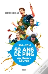 50 Ans De Ping En Deux-Sèvres 1966-2016