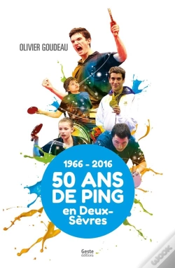 Capa do artigo 50 Ans De Ping En Deux-Sèvres 1966-2016