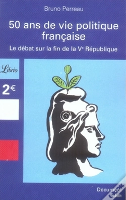 Capa do artigo 50 Ans De Vie Politique Française ; Le Débat Sur La Fin De La V République