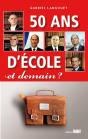 50 Ans D'École Et Demain - Preview