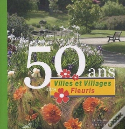 Capa do artigo 50 Ans Des Villes Et Villages Fleuris
