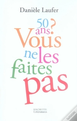Capa do artigo 50 Ans ? Vous Ne Les Faites Pas