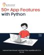 50+ App Features With Python - Preview