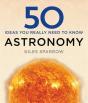 50 Astronomy Ideas You Really Need To Know - Preview