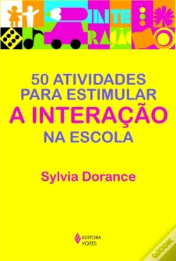 Capa do artigo 50 Atividades para Estimular a Interação na Escola
