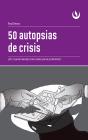 50 Autopsias De Crisis - Preview