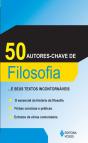 50 Autores-Chave de Filosofia... e Seus Textos Incontornáveis - Preview