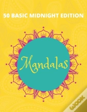 50 Basic Mandalas Midnight Edition