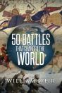 50 Battles That Changed The World - Preview