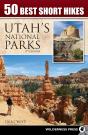 50 Best Short Hikes In Utah'S National Parks - Preview