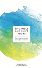 50 Camels And She'S Yours - Preview