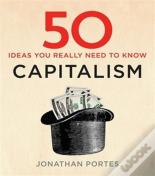 50 Capitalism Ideas You Really Need To Know