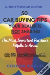 Capa do artigo 50 Car Buying Tips Your Dealer Is Not Sharing
