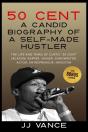 50 Cent - A Candid Biography Of A Self-M - Preview