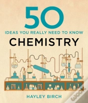 Capa do artigo 50 Chemistry Ideas You Really Need To Know