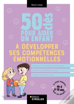 Capa do artigo 50 Clés Pour Aider Un Enfant À Développer Ses Compétences Émotionnelles