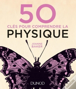 Capa do artigo 50 Clés Pour Comprendre La Physique (2e Édition)
