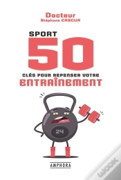 Capa do artigo 50 Cles Pour Repenser Votre Entrainement