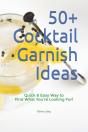 50+ Cocktail Garnish Ideas - Preview