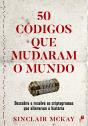 50 Códigos Que Mudaram O Mundo - Preview