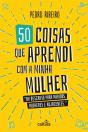 50 Coisas que Aprendi com a Minha Mulher - Preview