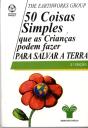 50 Coisas Simples que as Crianças Podem Fazer para Salvar a Terra - Preview