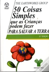 50 Coisas Simples que as Crianças Podem Fazer para Salvar a Terra
