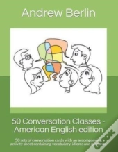 50 Conversation Classes - American English Edition
