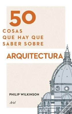 Capa do artigo 50 Cosas Que Hay Que Saber Sobre Arquitectura