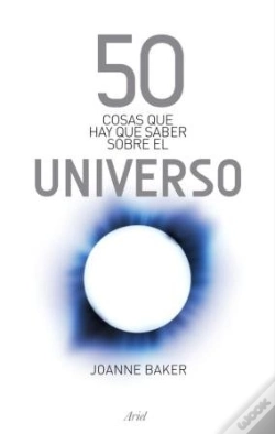 Capa do artigo 50 Cosas Que Hay Que Saber Sobre El Universo
