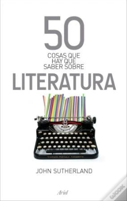 Capa do artigo 50 Cosas Que Hay Que Saber Sobre Literatura