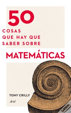 Capa do artigo 50 Cosas Que Hay Que Saber Sobre Matemáticas