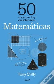 Capa do artigo 50 Cosas Que Hay Que Saber Sobre Matemáticas