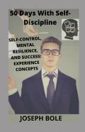 50 Days With Self-Discipline